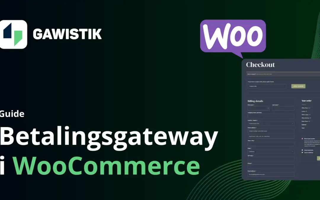 Sådan opsætter du en betalingsløsning i WooCommerce